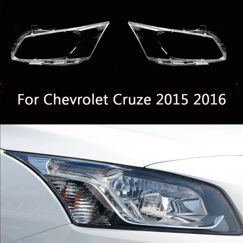 Para Chevrolet Cruze Classic 2015 2016 cubierta de faro delantero de coche lente Shell cubierta de lámpara pantalla faro