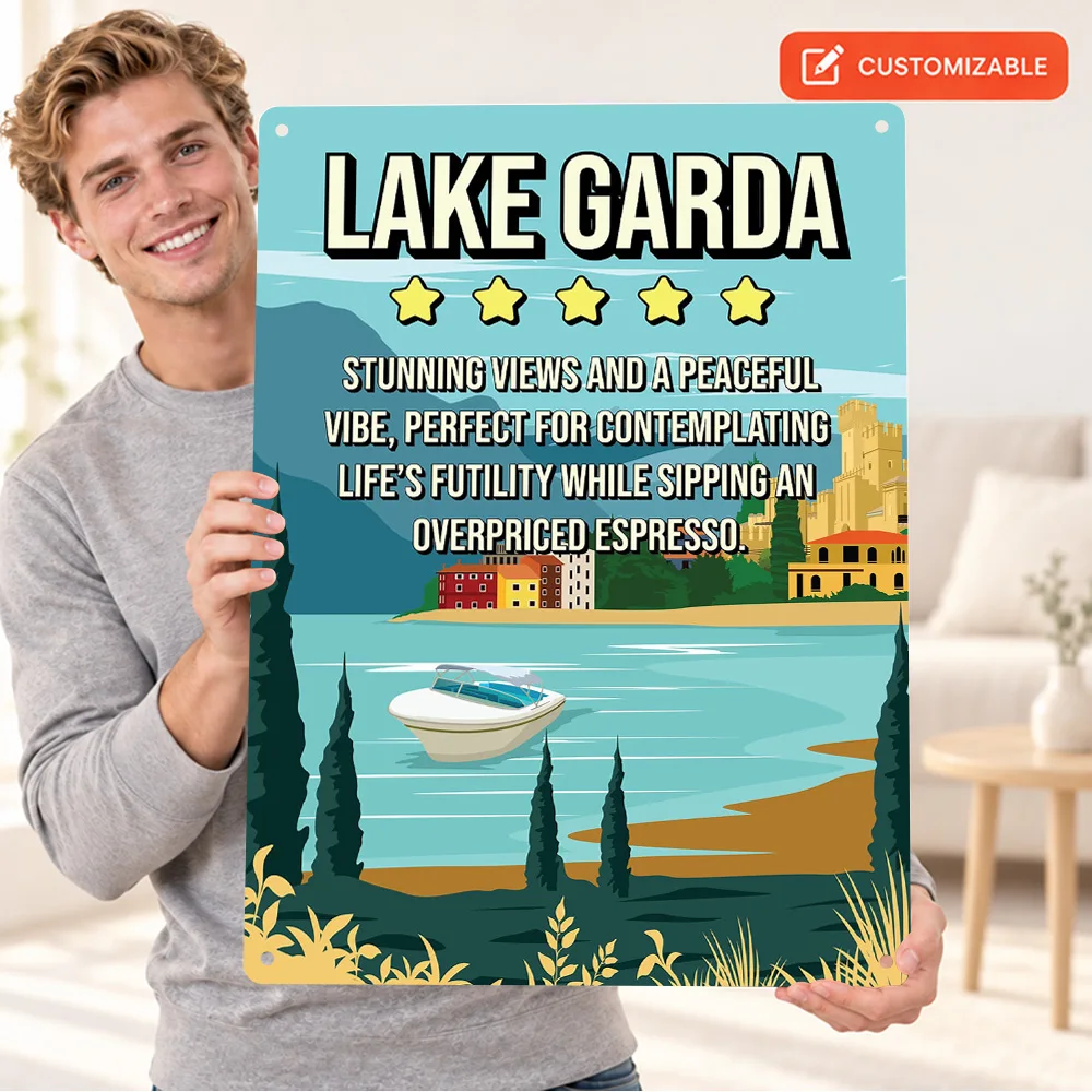 Lake Garda Review Quote Printed Poster Personalized Aluminum Metal Sign Humorous Typography Wall Art For Travel Agency Reception