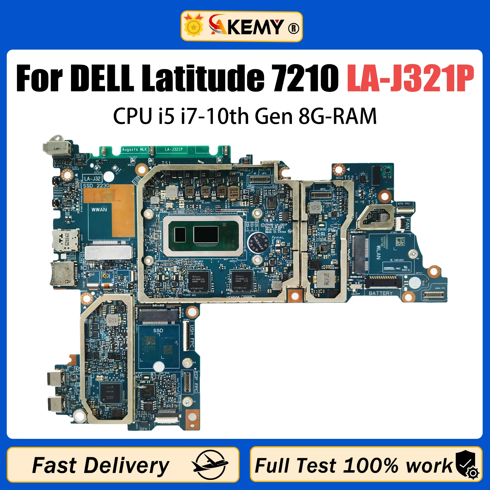 

AKEMY LA-J321P For Dell Latitude 7210 Laptop Mainboard 0CTKYT 09XR7X With i5-10310U i7-10610U CPU 8GB RAM Motherboard