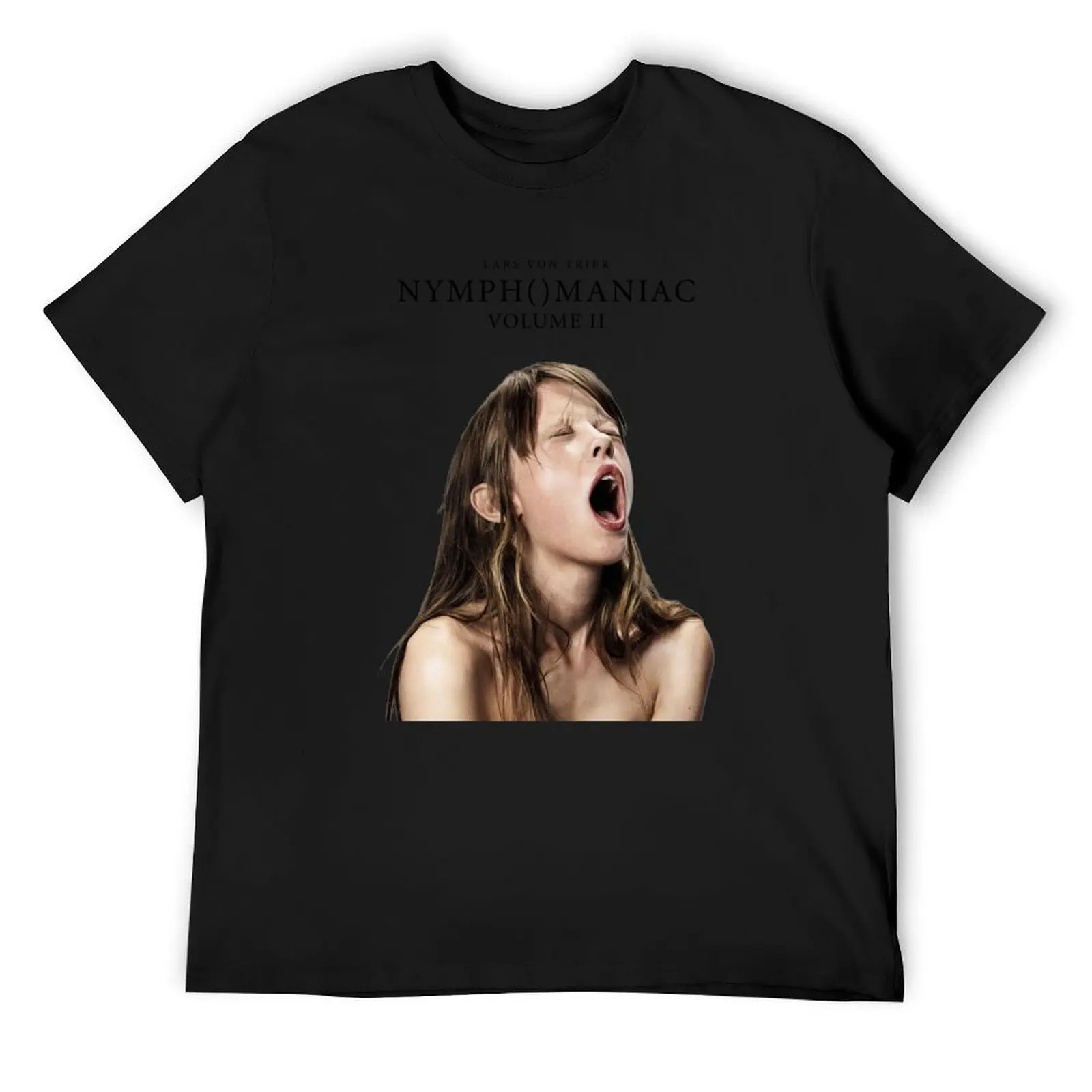 

Nymphomaniac volume II T-Shirt vintage anime shirt graphics compression shirt men