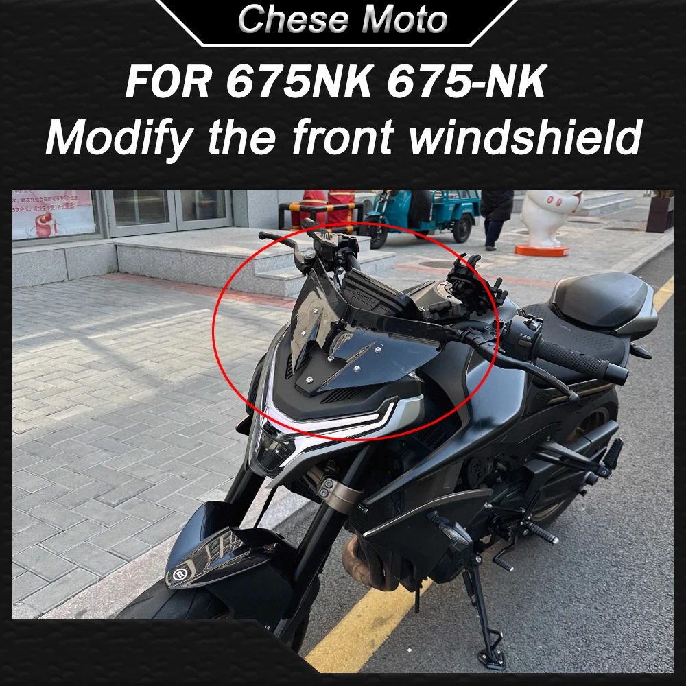 

2025 675NK Windscreen For CFMOTO 675 NK NK675 Windshield Wind Deflector Fairing Visor Motorcycle Accessories Front Screen Glass