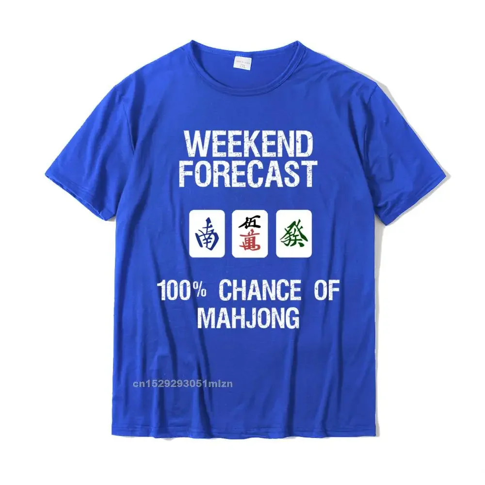 Funny Weekend Forecast Mahjong Player Cotton Tees For Men Normal T Shirts Printed On Funny