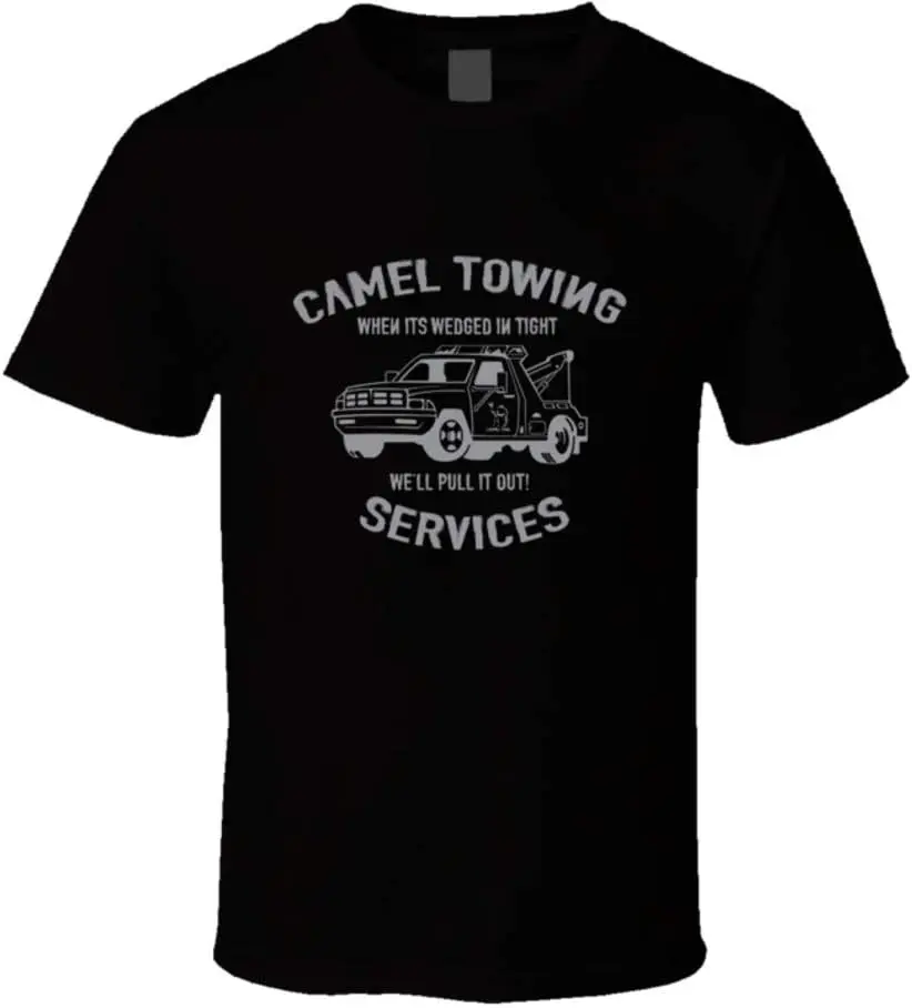 Camel Towing Service Funny Toe Cool Truck Drivers College Party Drinking T Shirt