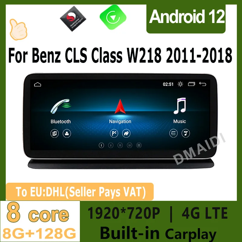 

Android 12 8Core Car Radio For Mercedes Benz CLS Class W218 2011-2018 8G+128G GPS Navigation Carplay Auto Multimedia Player WIFI