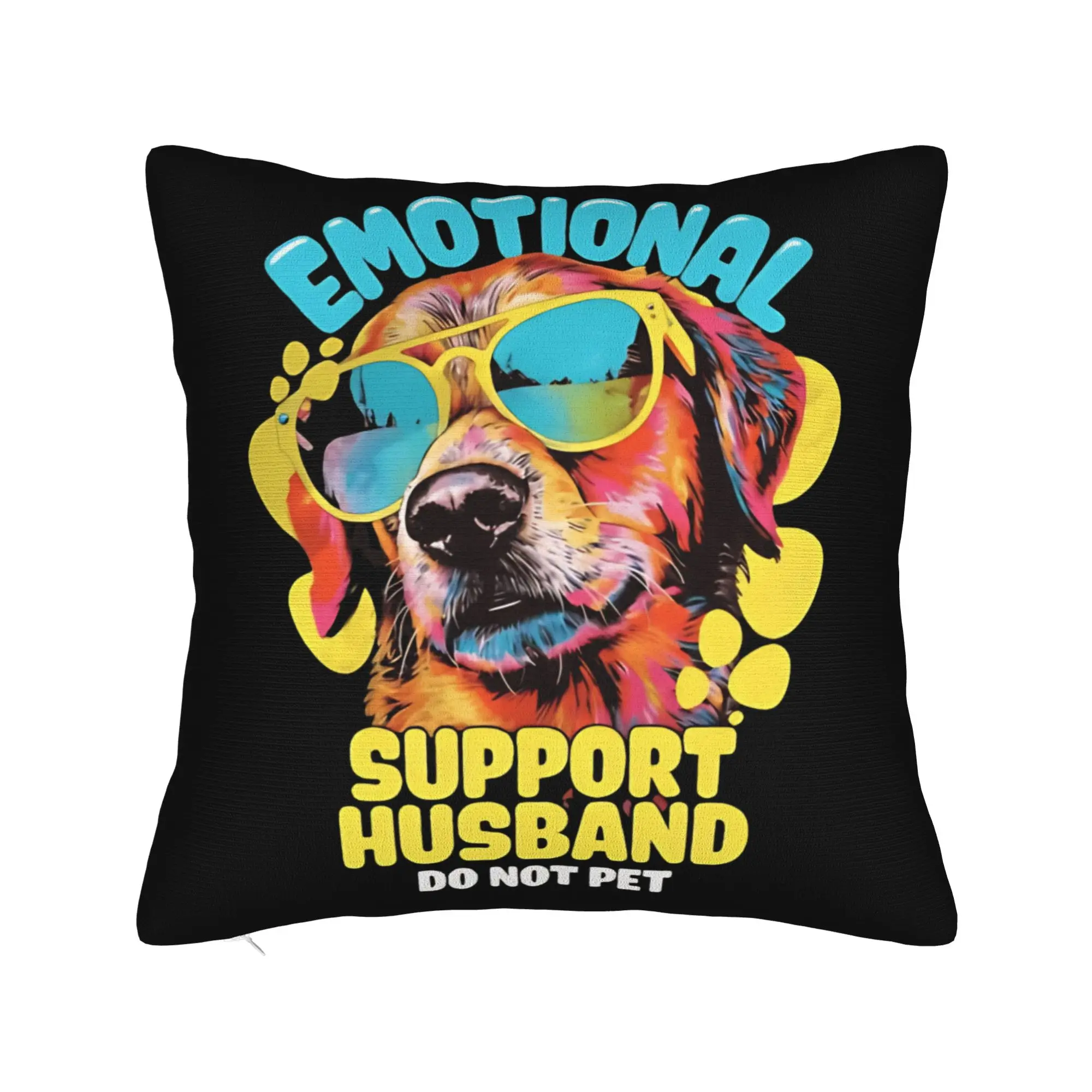 EMOTIONAL SUPPORT HUSBAND DO NOT PET Pillow Case  Cute Funny Pillow Cover Soft Pillowcases For Wedding Party Home Decor