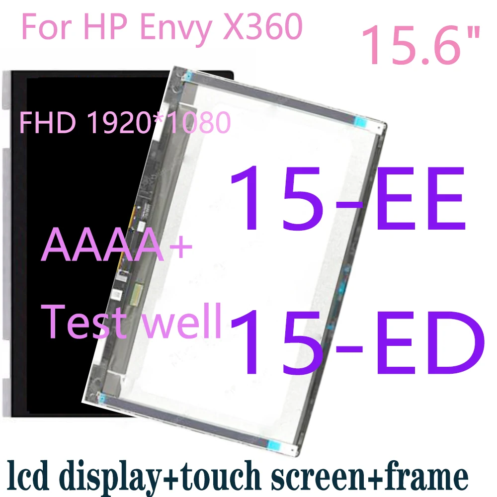 

15.6‘’ FHD IPS LCD For HP Envy x360 15-ED 15M-ED 15-ee0504sa 15m-ee0013dx 15-ee LCD Display Touch Screen Digitizer Assembly