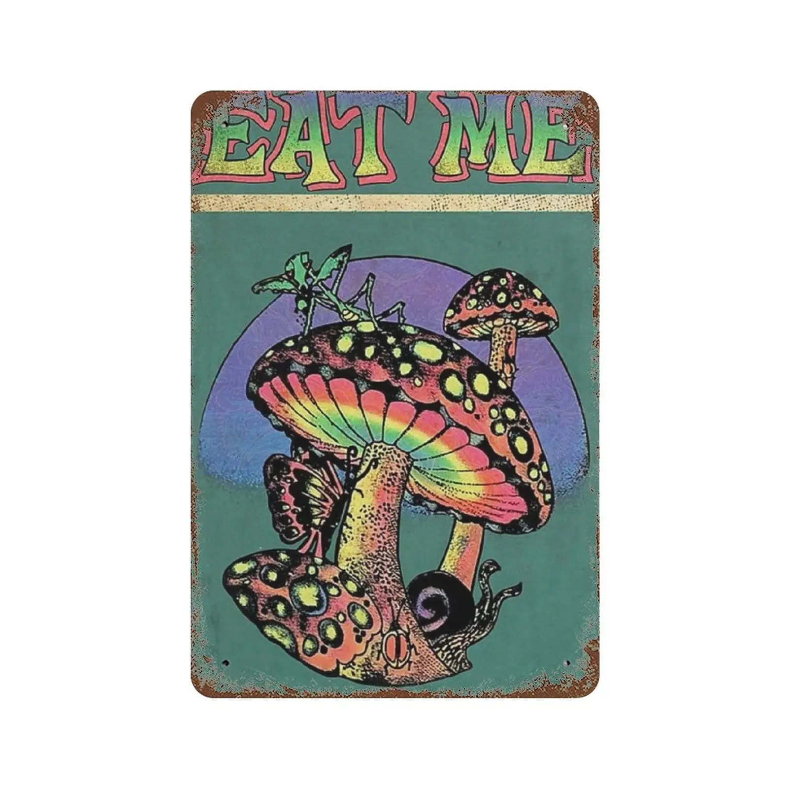 Vintage Metal Tin Sign Plaque,Mushroom Eat Me Tin Sign,Man cave Pub Club Cafe Home Decor Plate，Birthday Anniversary Housewarmin