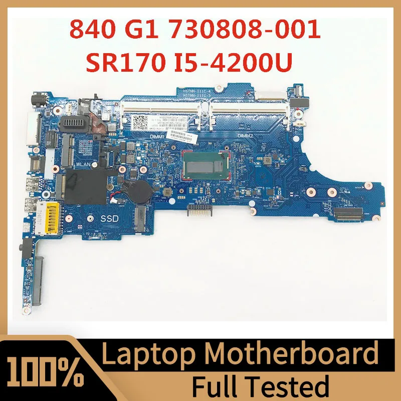 

730808-601 730808-501 730808-001 For HP 840 G1 850 G1 Laptop Motherboard 6050A2560201-MB-A03 With SR170 I5-4200U CPU 100% Tested