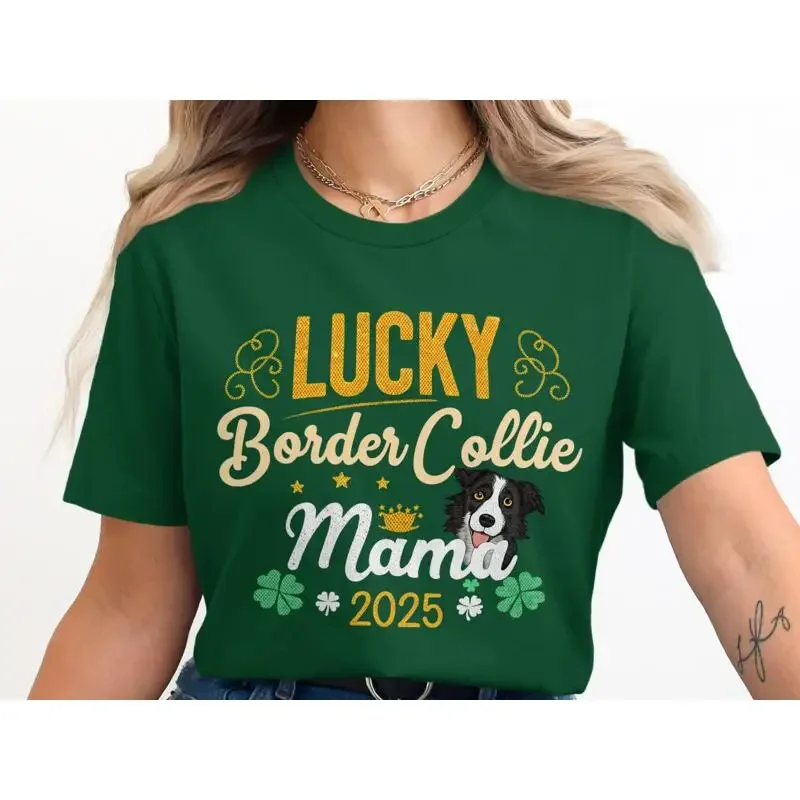 

Lucky Border Collie Mama 2025 T Shirt St Patricks Day Dog Cute Clover Mothers Lover