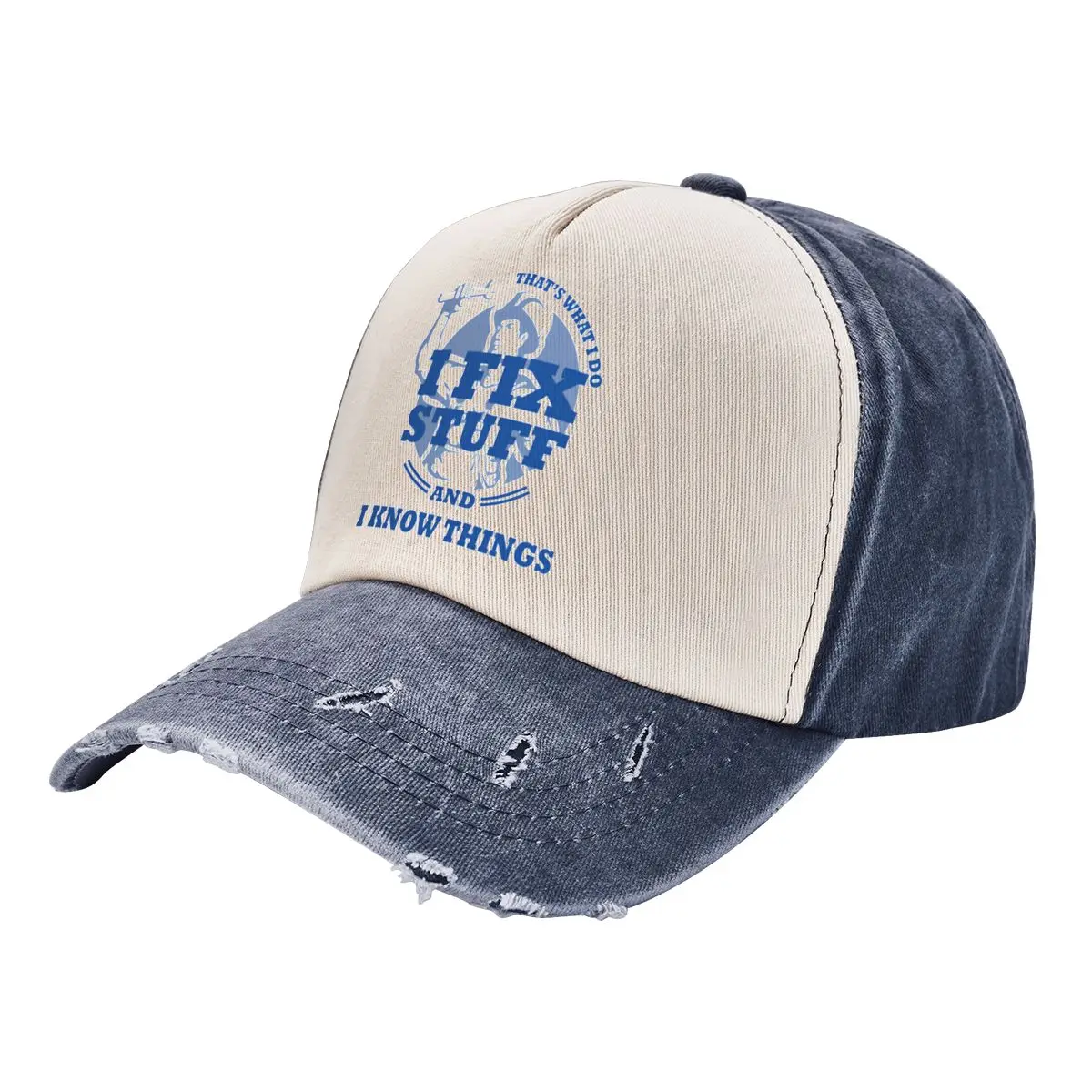 

That's What I Do I Fix Stuff And I Know Things Men Women Baseball Caps Distressed Denim Hat Cap Fashion Running Golf Fit Sun Cap