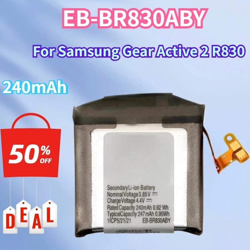 

Brand New EB-BR830ABY 240mAh New Swap The Battery for Samsung Gear Active 2 SM-R835 SM-R830 Rechargeable Batteries