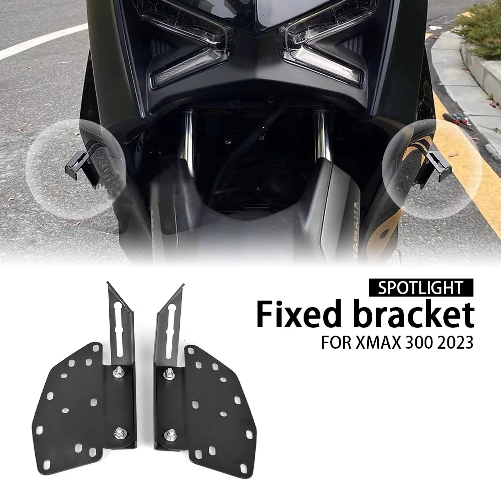 

FOR YAMAHA XMAX300 X-MAX 300 XMAX300 XMAX 300 2023 New Motorcycle Accessories Spotlight Bracket Holder Sport Light Fog Light