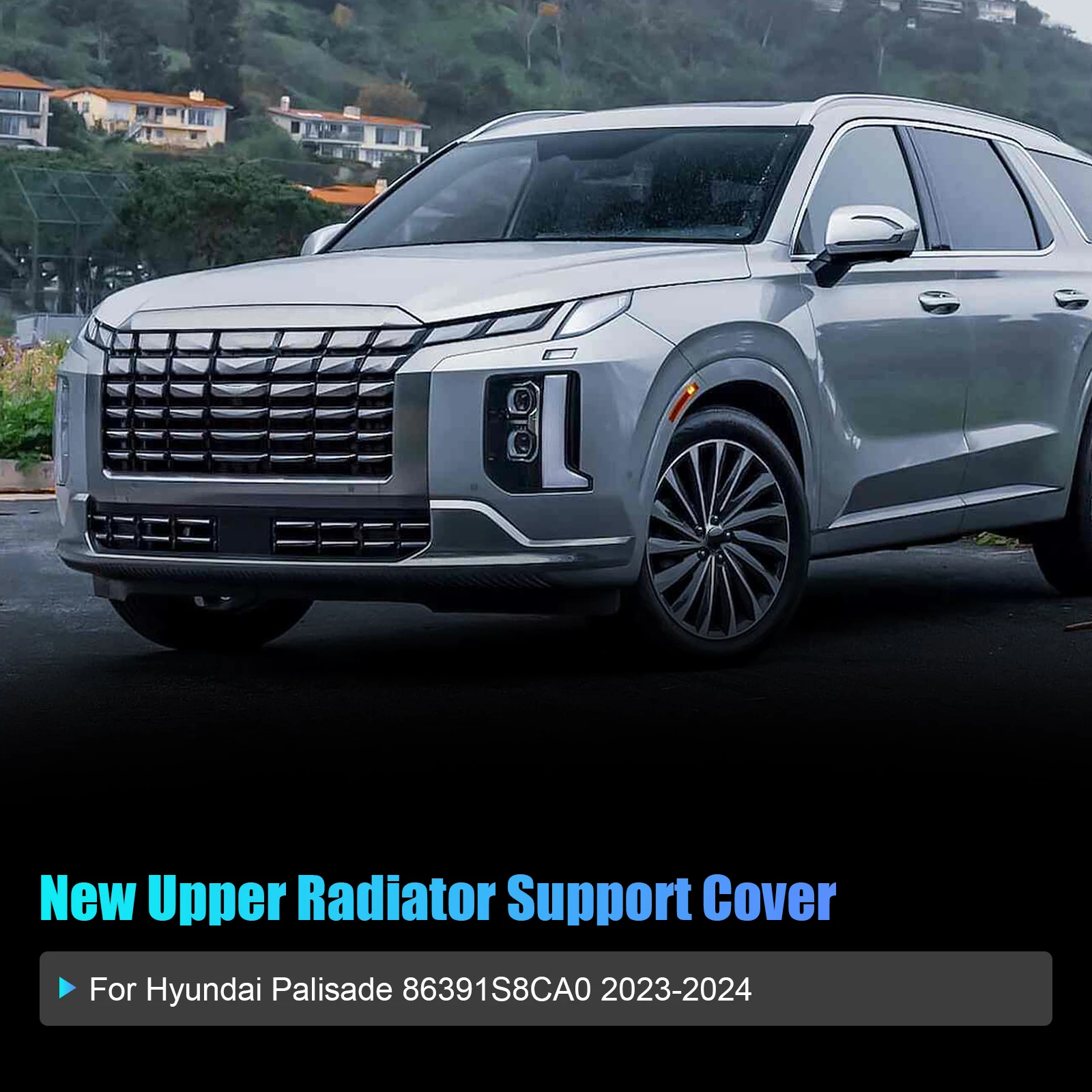 1 Pcs Car Radiator Support Cover For 2023-2024 Hyundai Palisade 86391S8CA0