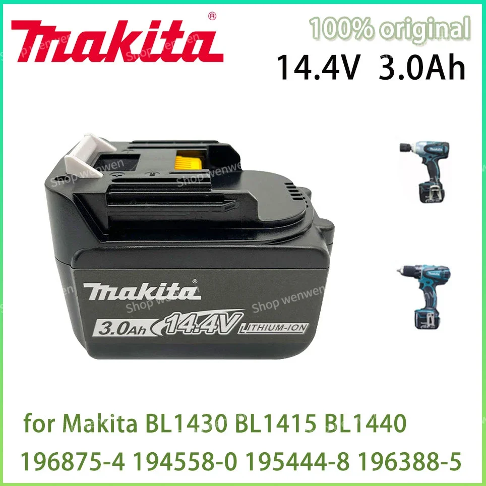 

14.4V Makita 3000mAh BL1430 BL1415 BL1440 196875-4 194558-0 195444-8 3.0Ah 14.4V Makita rechargeable battery for LED indicator