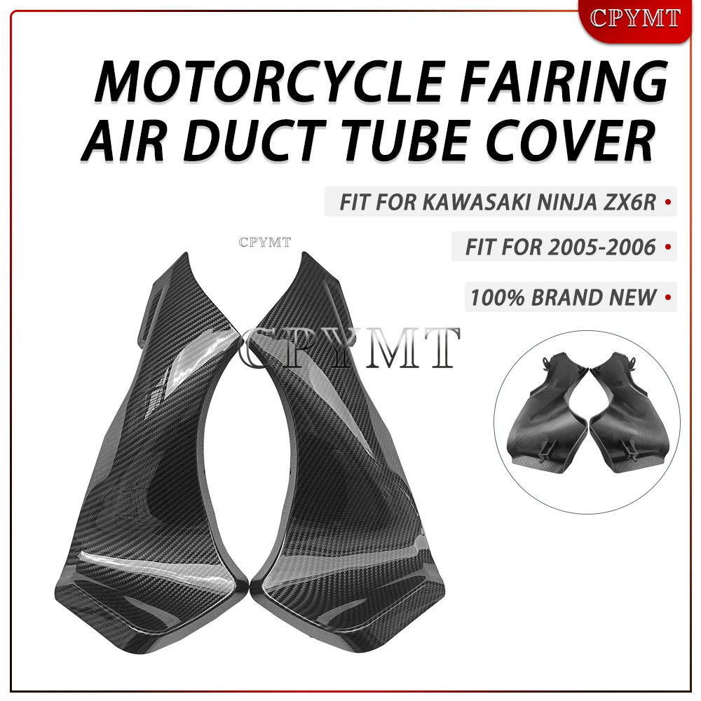 

Motorcycle Carbon Fiber Style Fairing Front Tube Side Air Duct Cover Intake Cover Fit For Kawasaki Ninja ZX6R ZX636 2005 2006