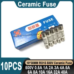 10 Uds 10x38mm fusible cerámico 10*38mm 500V 500MA 0.5A 1A 2A 3A 4A 5A 6A 8A 10A 16A 20A 25A 32A 40A RO15 fusible cerámico