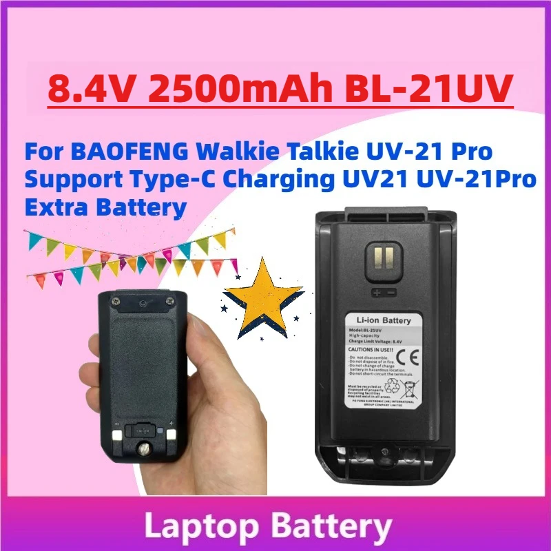 

New 8.4V 2500mAh BL-21UV Li-ion Battery for BAOFENG Walkie Talkie UV-21 Pro Support Type-C Charging UV21 UV-21Pro Extra Battery