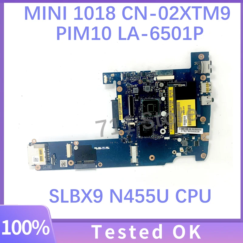 

PIM10 LA-6501P CN-02XTM9 02XTM9 2XTM9 Mainboard For DELL Inspiron MINI 1018 Laptop Motherboard SLBX9 N455U CPU DDR3 100% Tested