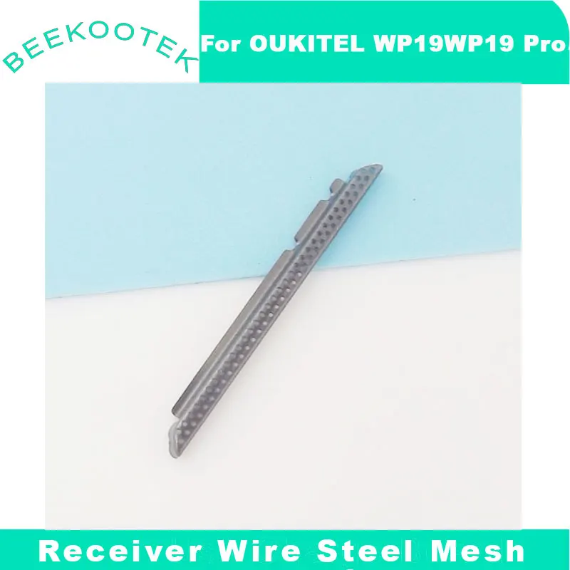 

New Original OUKITEL WP19 WP19 Pro Front Frame Earpiece Receiver Wire Steel Mesh For OUKITEL WP19 Pro Smart Phone