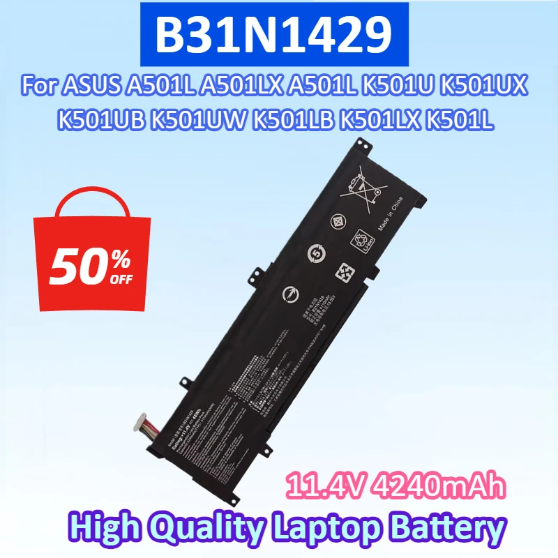 B31N1429 11.4V 48Wh 4240mAh Laptop Battery for ASUS A501L A501LX A501L A501LB5200 K501U K501UX K501UB K501UW K501LB K501LX K501L