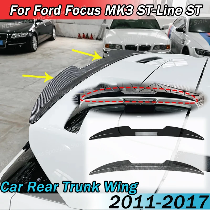 

Для Ford Focus MK3 ST-Line ST 2011-2017: Задний спойлер-сплиттер на крышу багажника, накладка, обвес, тюнинг, автозапчасти, внешний тюнинг