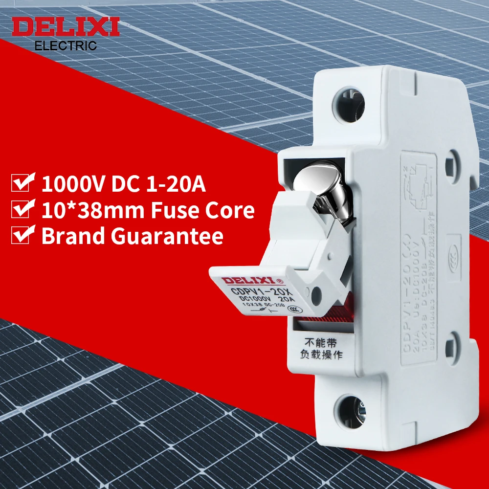 DELIXI 1P Solar DC Fuse Photovoltaic 1000V Base 1-20A Photovoltaic System Protector Solar System Short Circuit Protection gpv