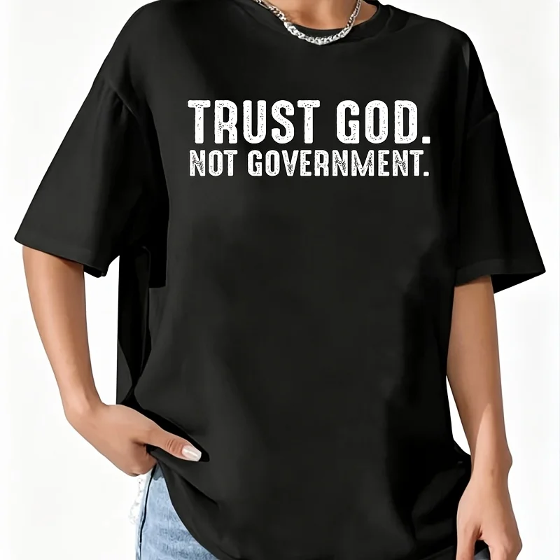 Trust God Not Government Women's 100% Cotton T-Shirt Short Sleeve Top Casual Round Neck Fun Print Tee S-5Xl