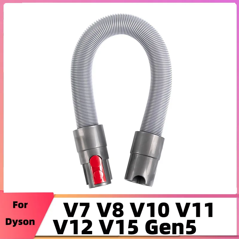 Flexible Extension Hose For Dyson V15 V12 V11 V10 V8 V7  Absolute Motorhead Trigger Cordless Vacuum Cleaner Accessories Parts