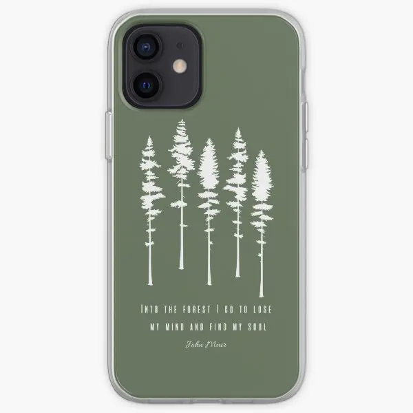 Pine Trees Quote John Muir Iphone Tough  Phone Case Customizable for iPhone 11 12 13 14 Pro Max Mini 6 6S 7 8 Plus X XS XR Max