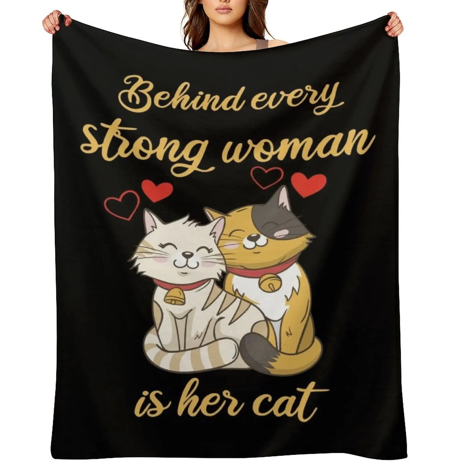 

behind every strong woman is her cat Throw Blanket Hairy Softest Flannel Fabric Soft Beds Blankets