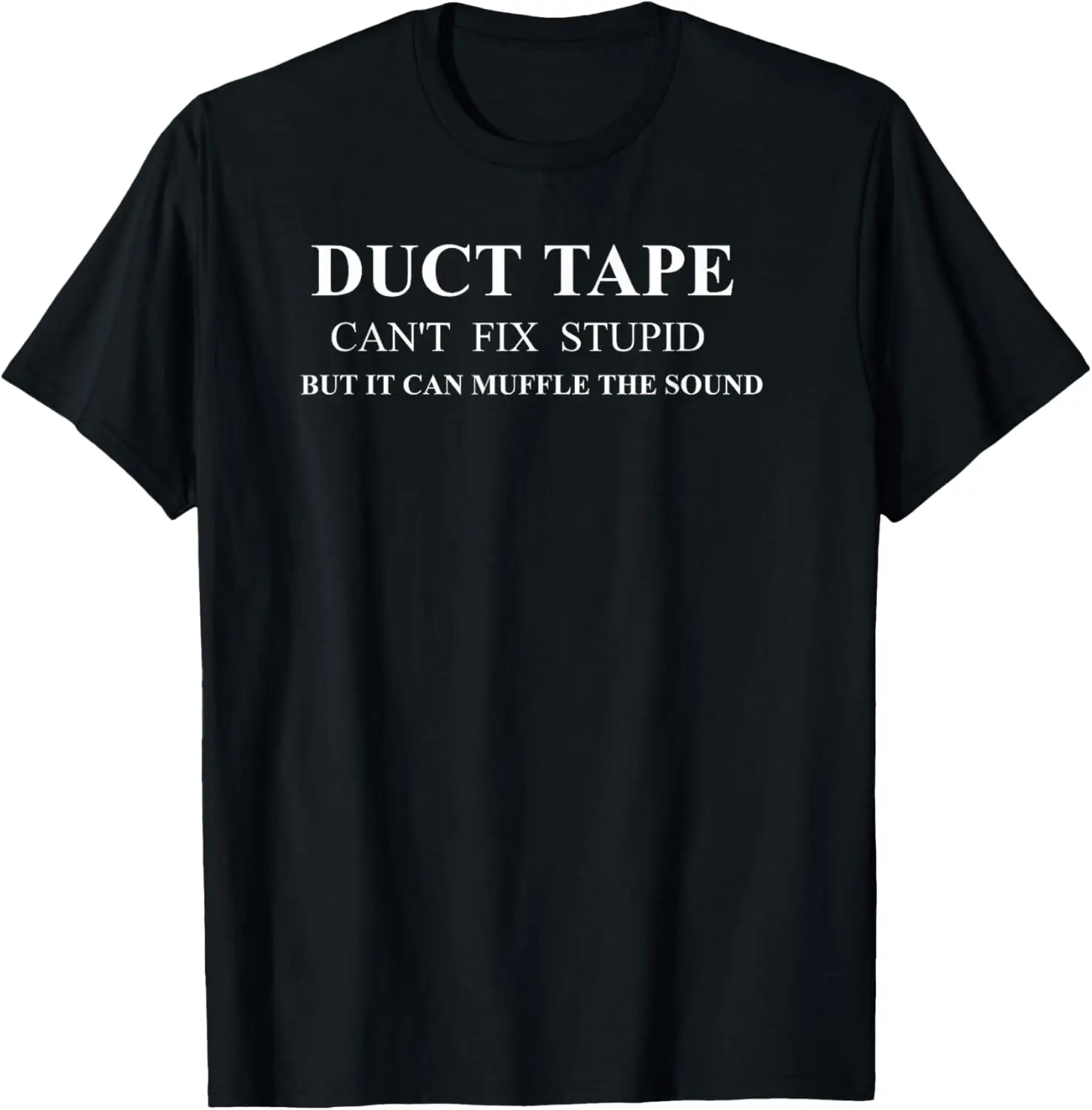 Funny Duct Tape Apparel - Cute Witty Sayings Graphic Design T-Shirt Small 100% Cotton Trendy Y2K Short-Sleeve Tee-Soft,