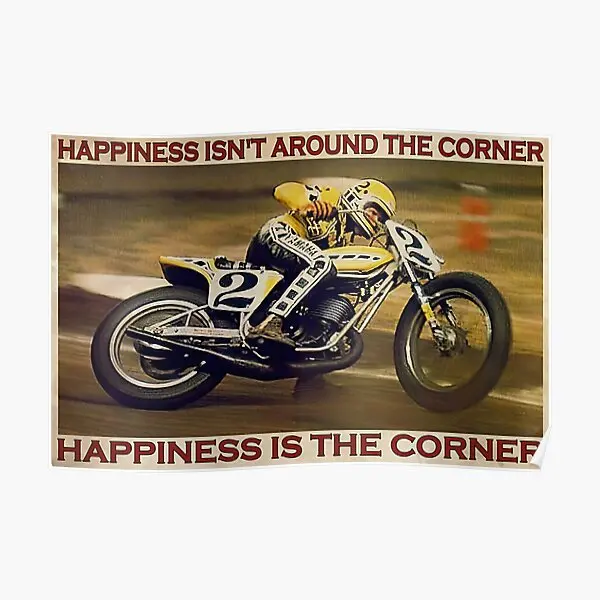 Kenny Roberts Flat Track Happiness Is Not  Poster Vintage Mural Modern Funny Picture Wall Painting Home Room Decoration No Frame