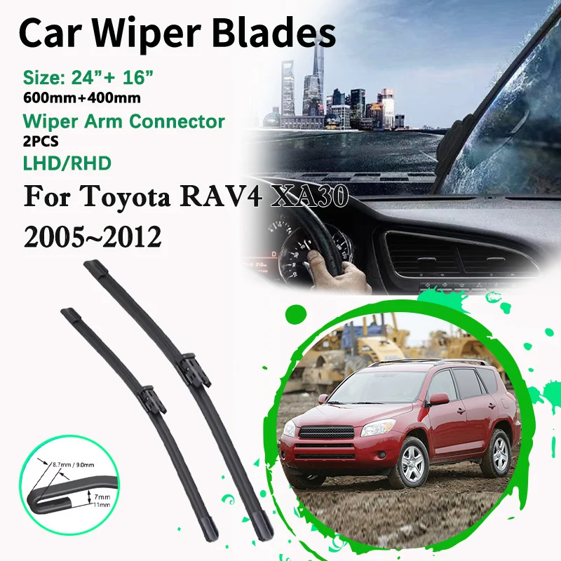 

Щетка стеклоочистителя переднего стекла автомобиля для Toyota RAV4 XA30 2005 ~ 2011 2012, безрамная резиновая щетка для резки ветрового стекла, аксессуары с левым рулем и правым рулем