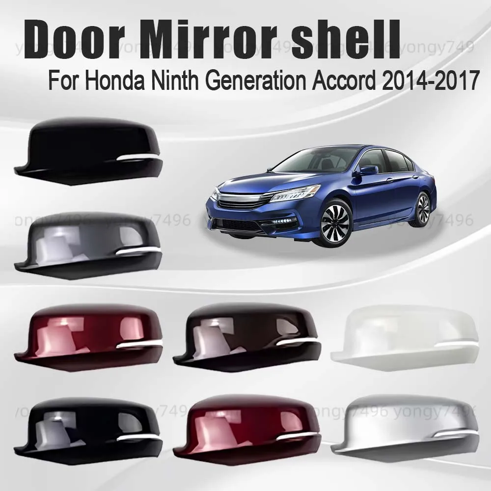 

Car Upgrade Pearl White Silver Door Mirror Shell For Honda Ninth Generation Accord 2014 2015 2016 2017 Car Rearview Accessories