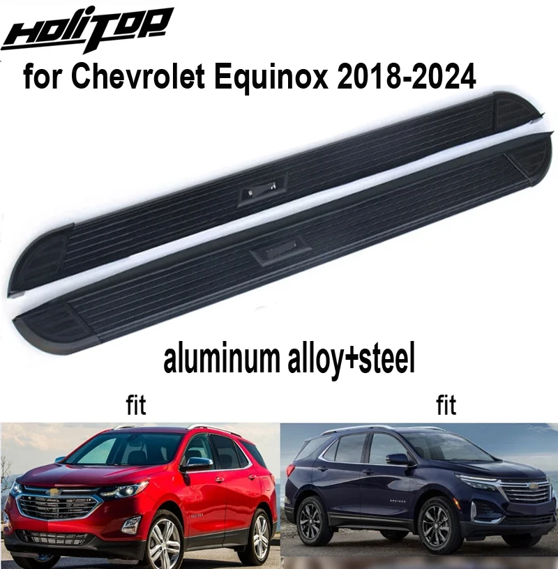 

Hottest running boards side step side bar for Chevrolet Equinox 2018-2024, ISO9001 quality,aluminum alloy+steel,free drill hole