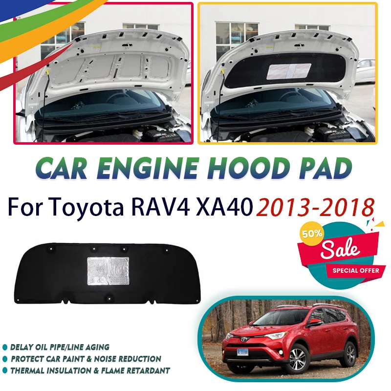 

Car Front Engine Hood Pads For Toyota RAV4 XA40 2013 2014 2015 2016 2017 2018 Fireproof Sound Insulation Covers Auto Accessories