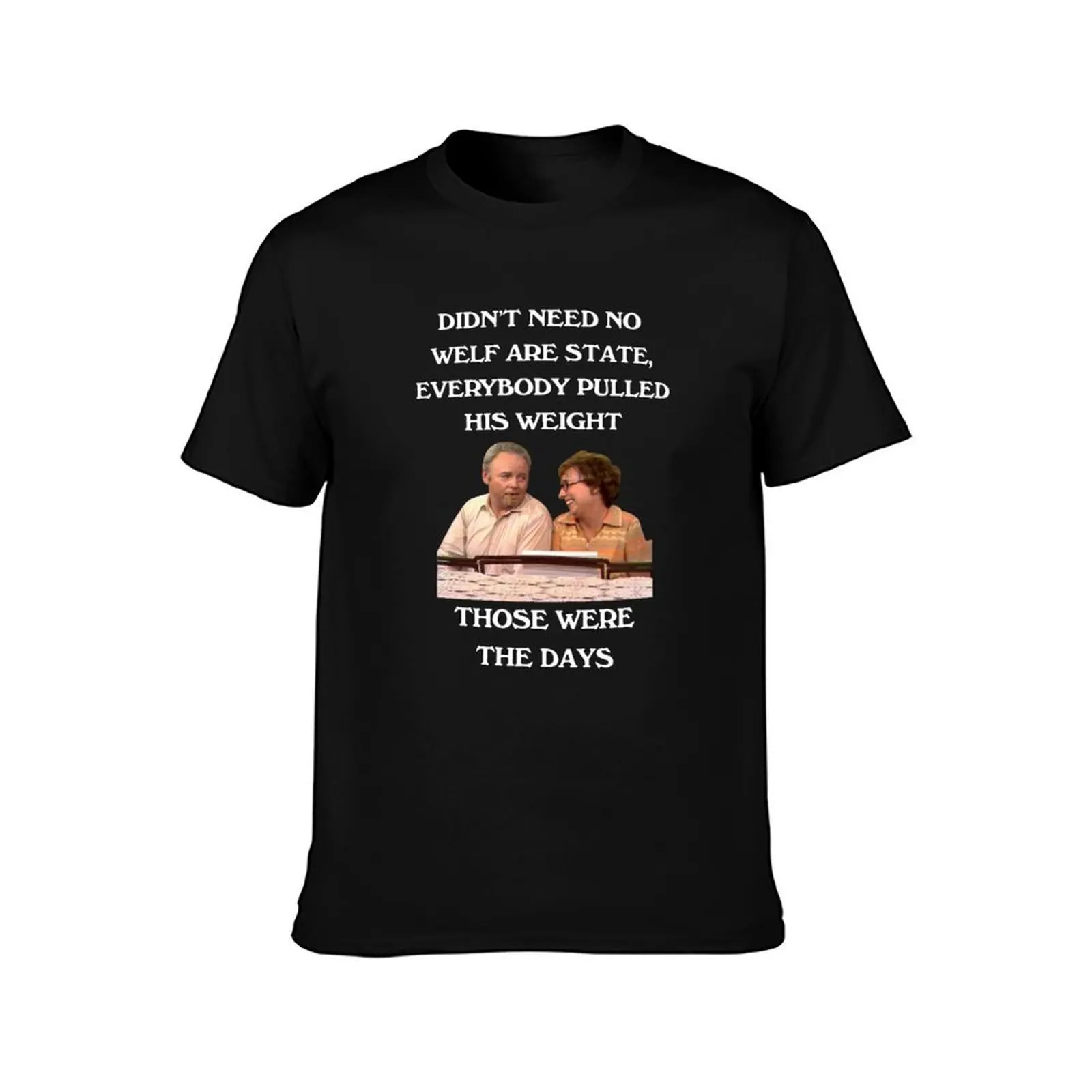 árchíe Búnkér and Edith Búnker Shirt - Conservative - Those were the days T-Shirt Summer Casual Cotton Tee Unisex Men Women