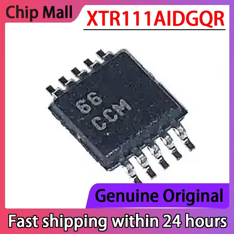 10PCS Original XTR111AIDGQR MSOP10 Screen Printed CCM Precision Voltage To Current Converter