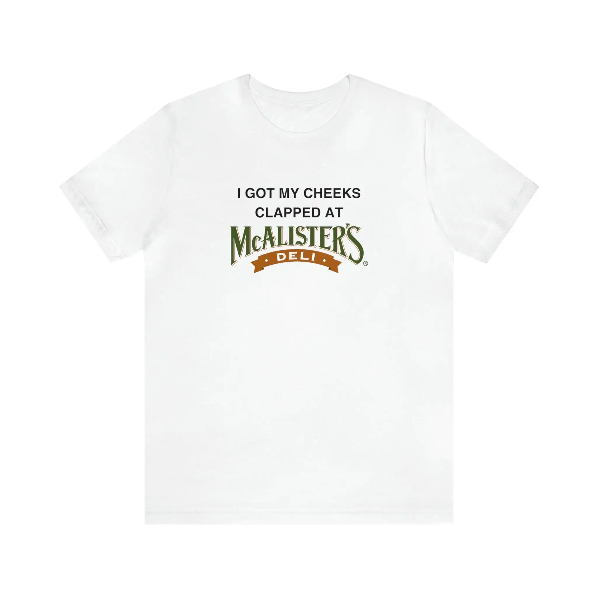 Deli Cheeks Booty Clapped Cute T Shirt Butt Clap Funny Meme