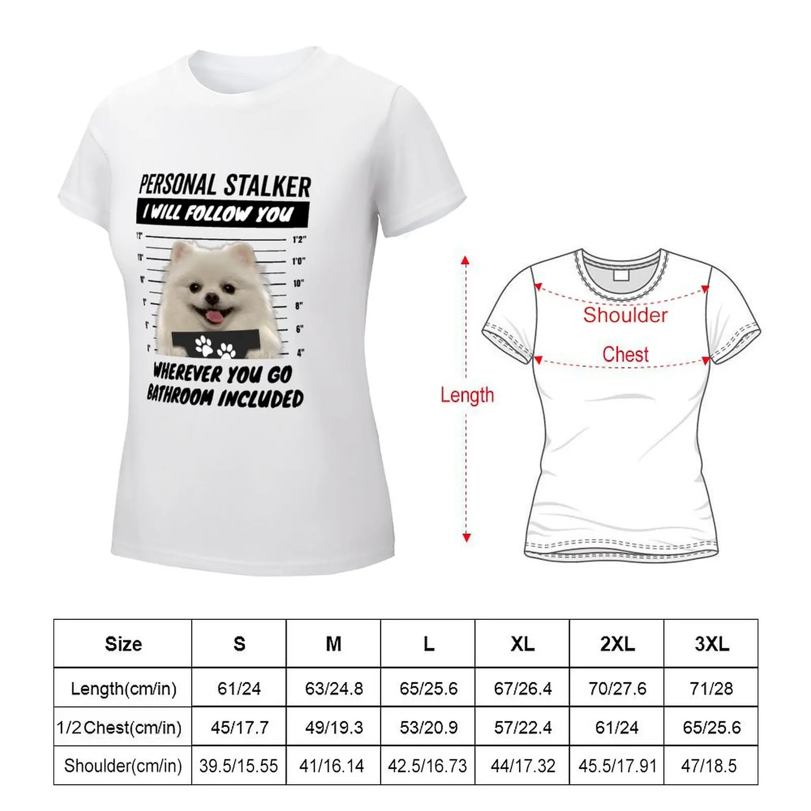 Personal Stalker Dog – White Teacup Pomeranian T-shirt lady clothes oversized summer blouses woman 2024