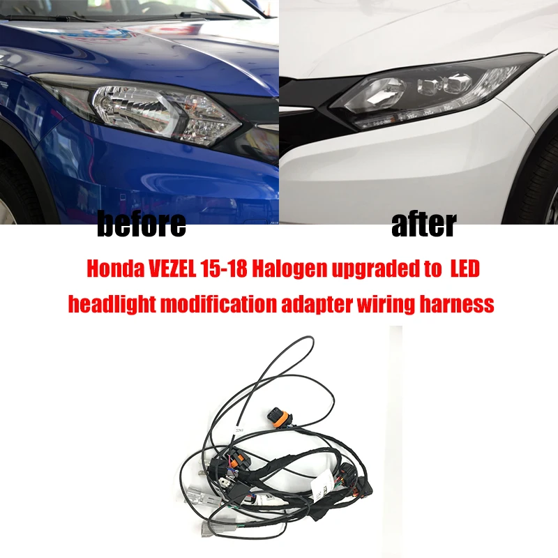 

For VEZEL Car Headlight Modification Upgrade Adapter Conversion Wiring Harness 2015-2018 Halogen Upgraded To LED