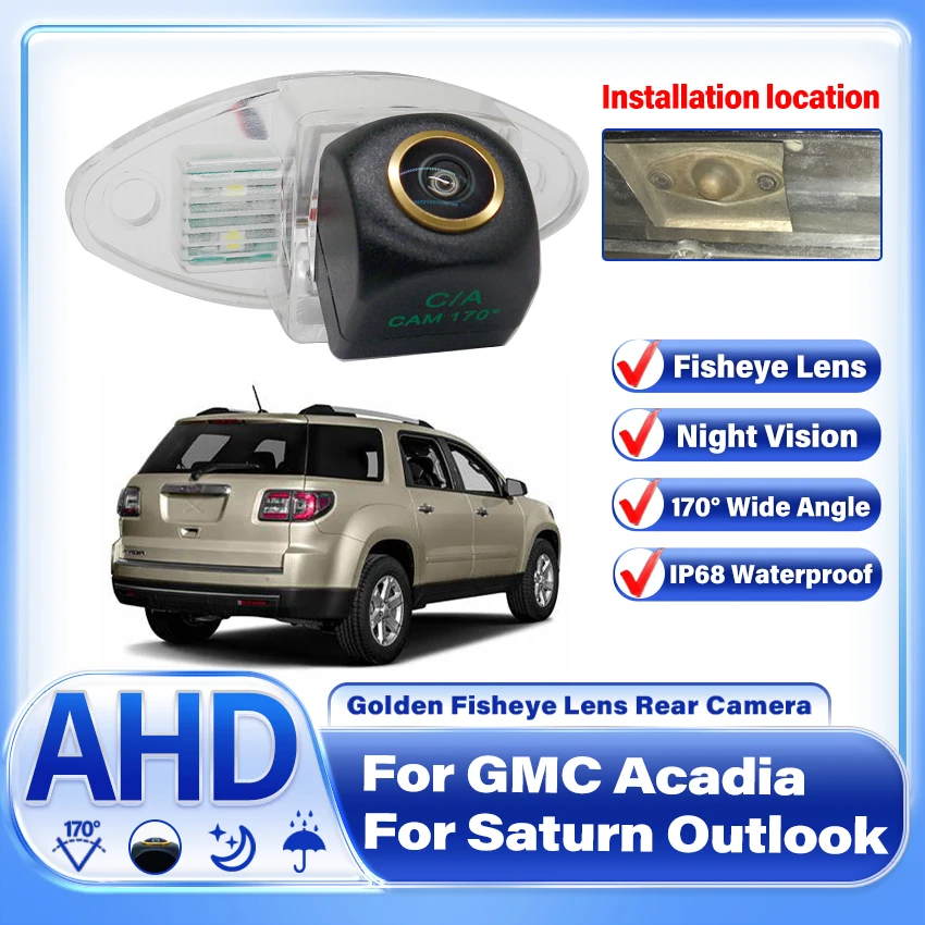 

Car Rear View Camera Car Backup Reversing Camera AHD CCD Night Vision For Saturn Outlook 2007~2010 For GMC Acadia 2007~2014