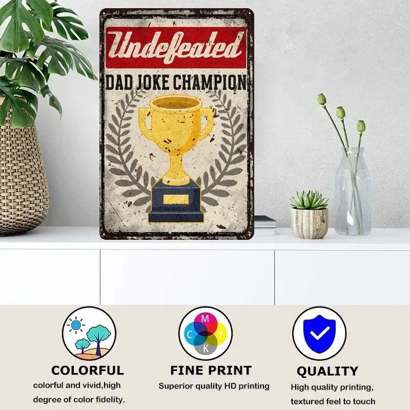 Undefeated Dad Joke Champ Decoration Wall Decor Vintage Tin Plates Metal Poster Home and Decoration Art Mural Bar Accessories