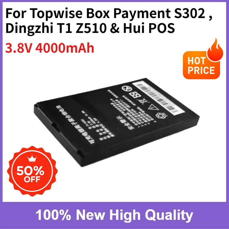 

High Quality New 3.8V 4000mAh Replaceable Battery for Topwise Box Payment S302 ,Dingzhi T1 Z510 & Hui POS