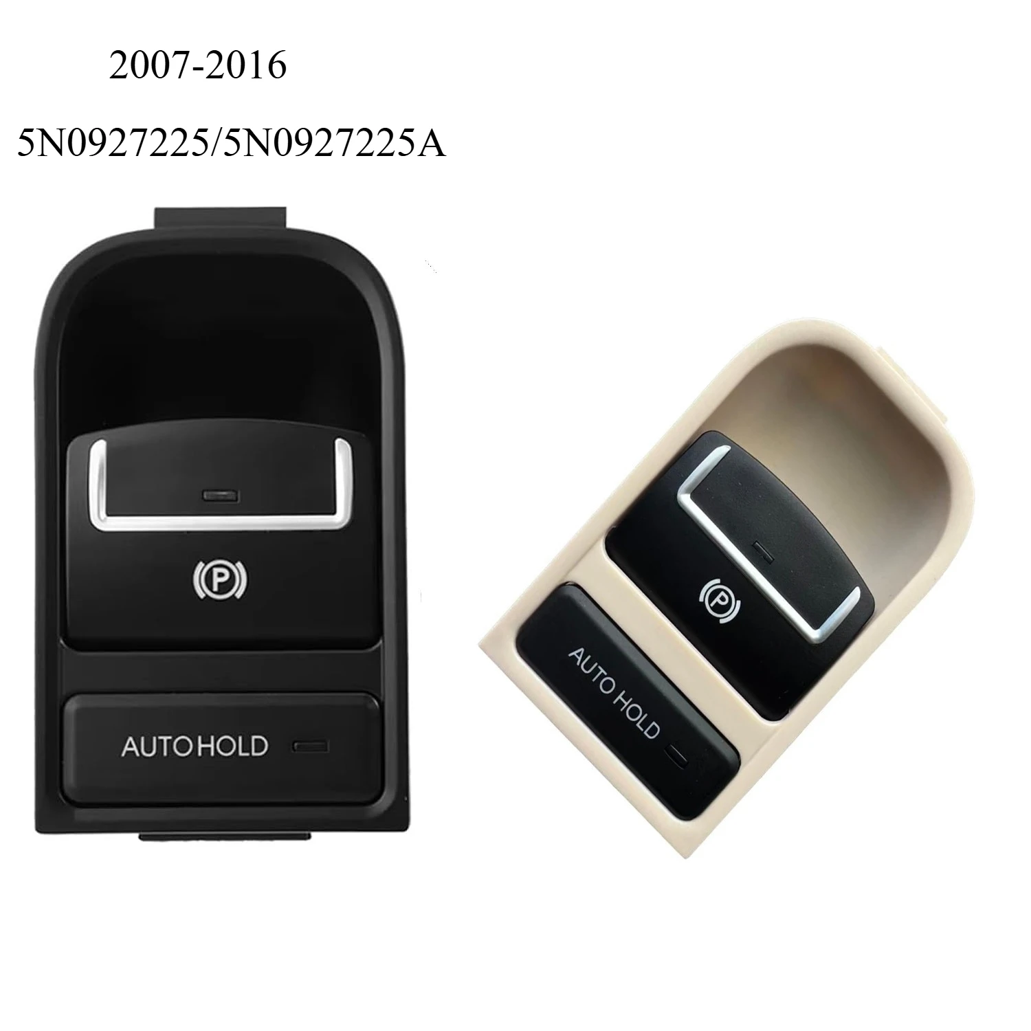 Car Handbrake For For VW Tiguan 07-16 Black/Beige Electronic Parking Brake Switch 5N0927225A 5N0 927 225 A 5N0-927-225-A