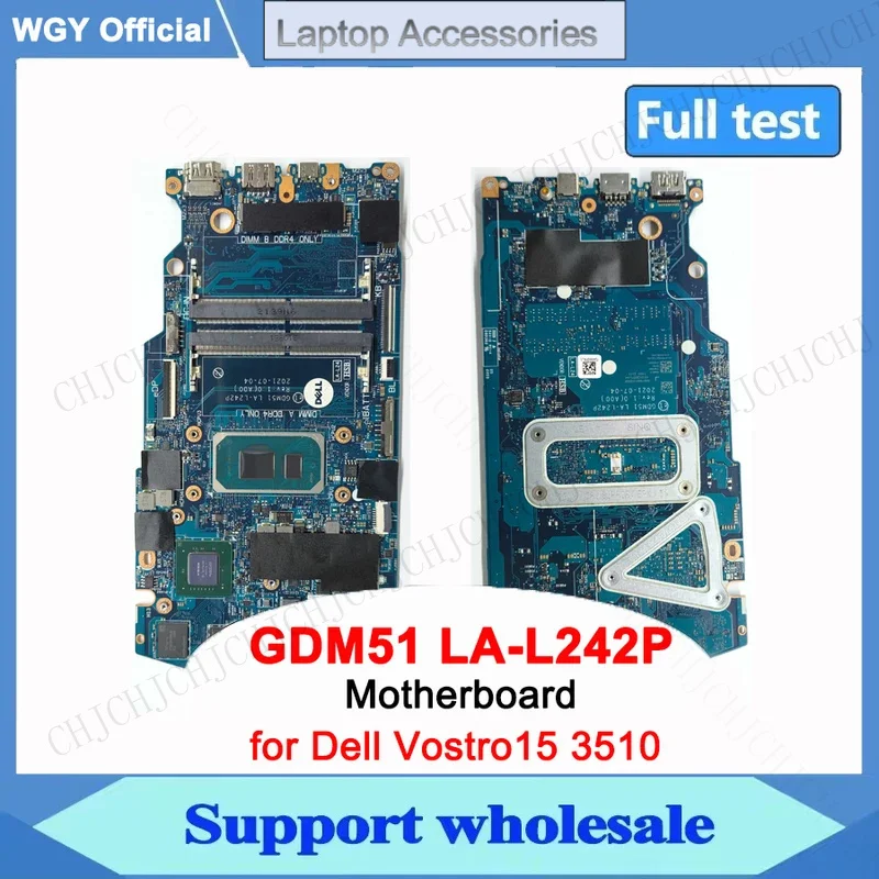 

F Laptop Motherboard For Dell Vostro 15 3510 with i5-1135G7 i7-1165G7 MX350 2GB Notebook Mainboard GDM51 LA-L242P SRK02/SRK05