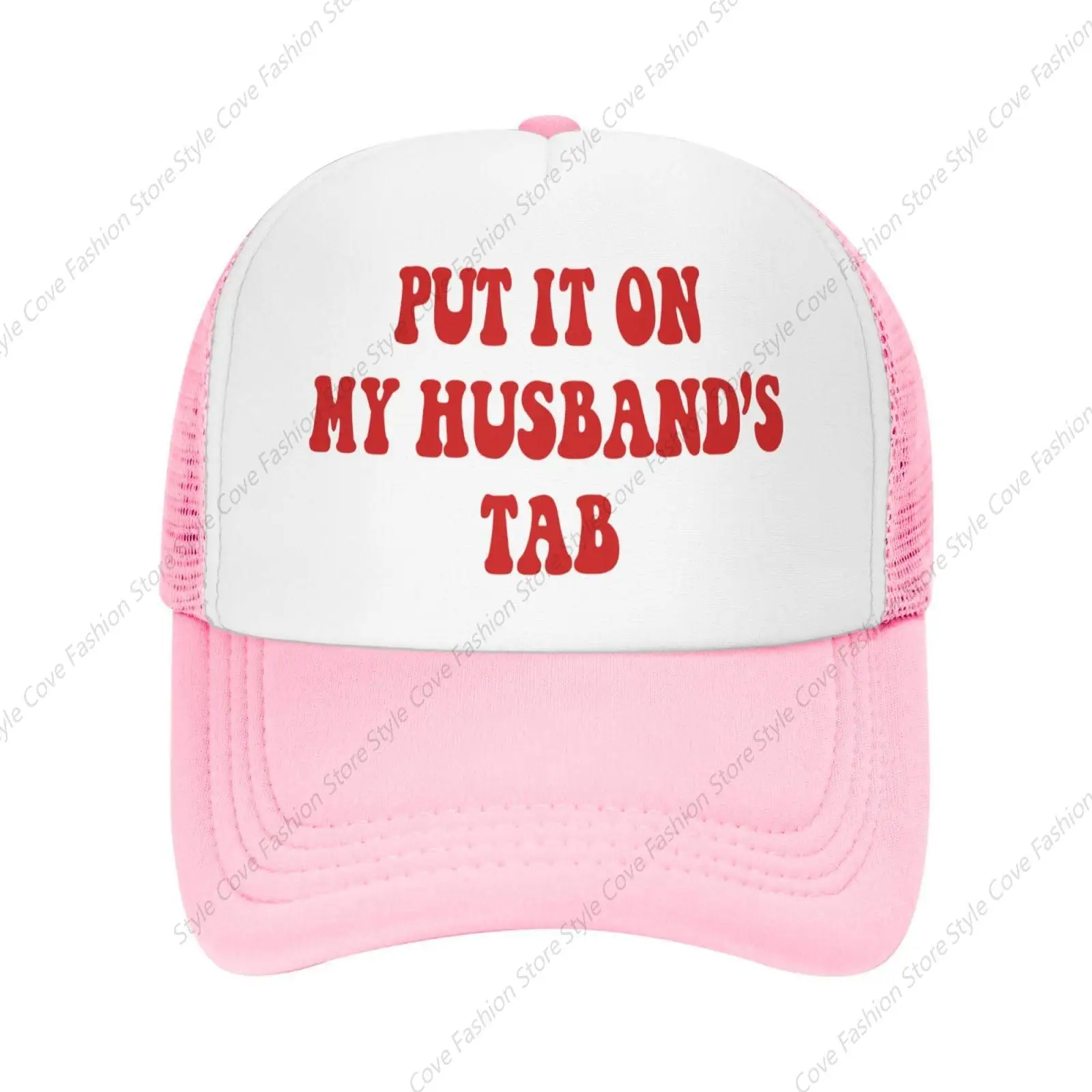 

Put It On My Husbands Tab Trucker Hat Father'S Day Valentine'S Day Mesh Hat Adjustable Sunshade Hat Men Women Baseball Cap