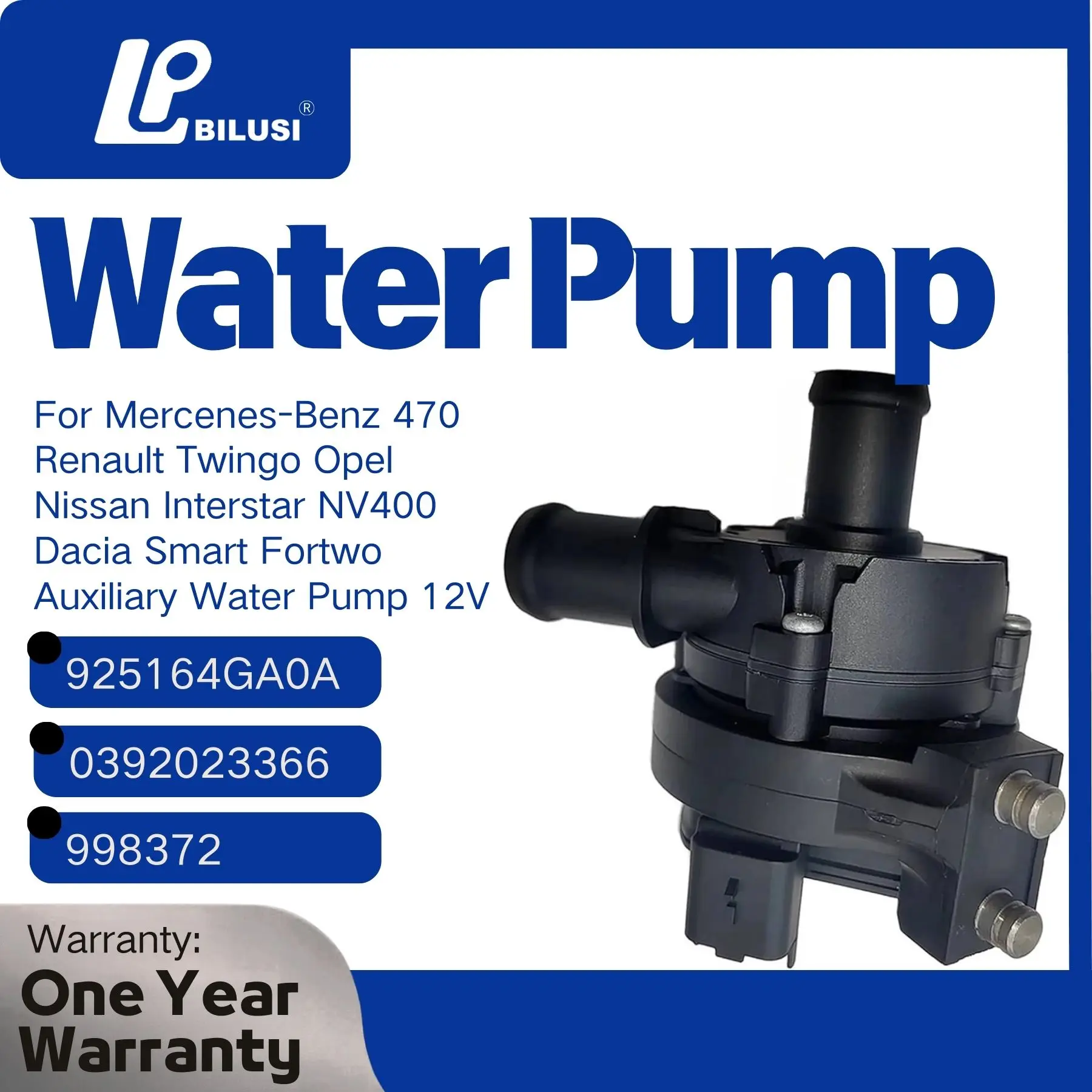 BILUSI 925164GA0A For Mercenes-Benz 470 Renault Twingo Opel Nissan Interstar NV400 Dacia Smart Fortwo Auxiliary Water Pump 12V