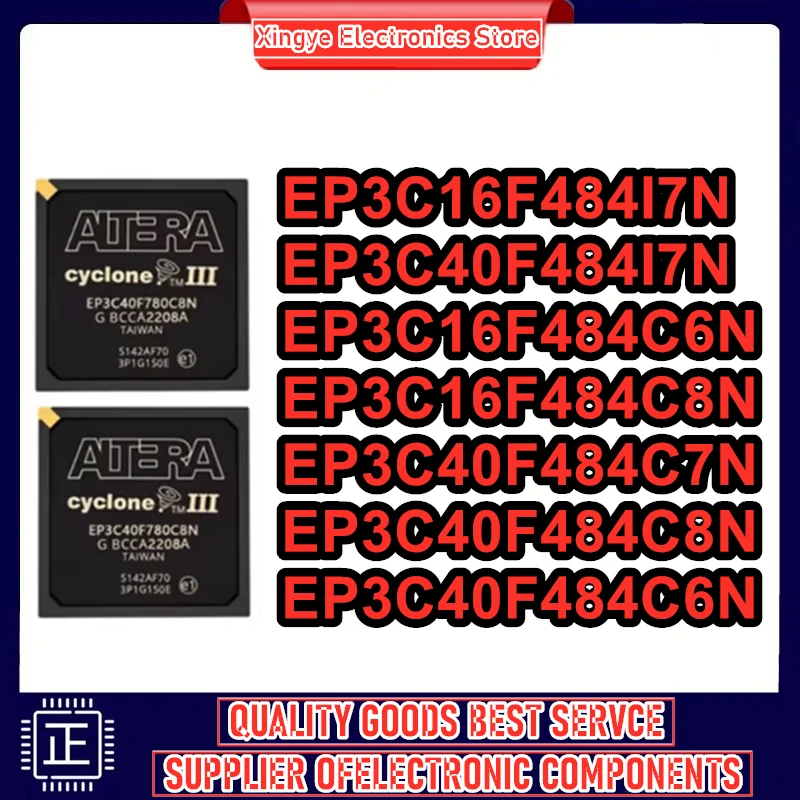 

EP3C16F484I7N EP3C40F484I7N EP3C16F484C6N EP3C16F484C8N EP3C40F484C7N EP3C40F484C8N EP3C40F484C6N
