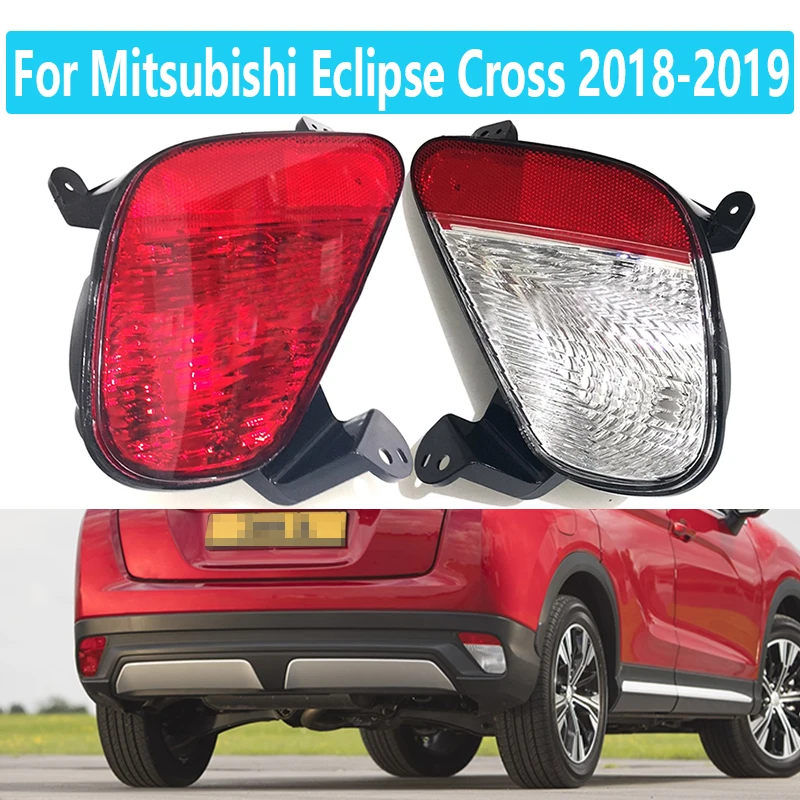 Suitable For Mitsubishi Eclipse Cross 2018-2019 Car Rear Bumper left/right Taillight Fog Lamp (without bulb)